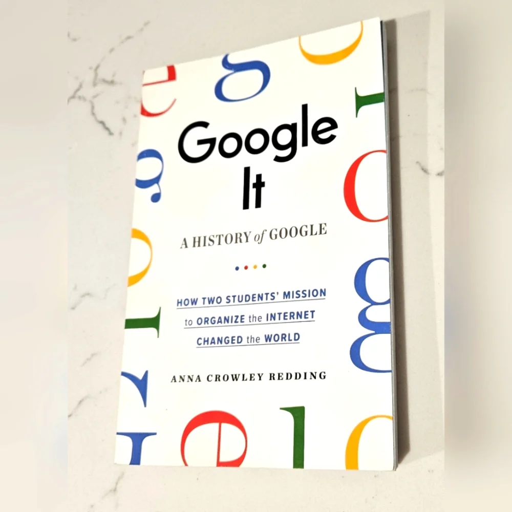 BOGO Google It: A History of Google Paperback Book